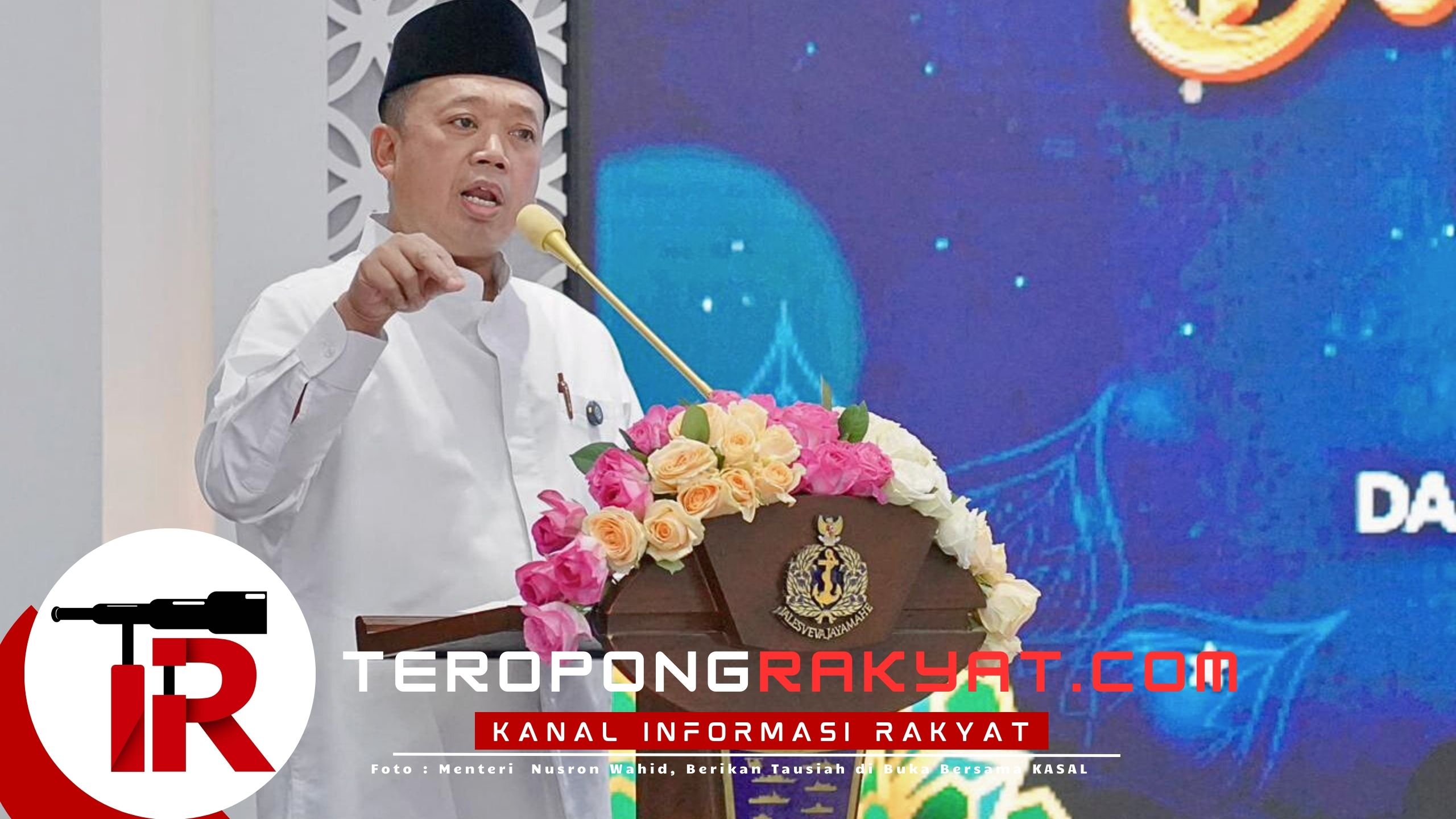 Berikan Tausiah di Buka Bersama KASAL, Menteri Nusron: Negara Besar Mampu Ciptakan Rasa Aman